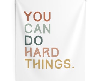 You Can Do Hard Things Wall Tapestry | Elementary School Boho Decor