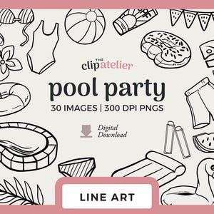 Könnte beinhalten: Schwarz-Weiß-Illustrationen von Poolparty-Artikeln, darunter ein Badeanzug, ein Strandball, ein Donut und ein Flamingo-Schwimmring. Der Text "pool party" ist groß dargestellt, zusammen mit "30 IMAGES | 300 DPI PNGS" und "LINE ART".