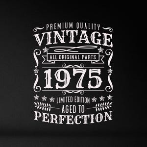 Vintage 1975 svg, 50 Geburtstags svg, 1975 gealtert zur Perfektion svg, 50 Geburtstag Geschenkidee, 50 Geburtstag svg, Png, Eps, Cricut, Silhouette