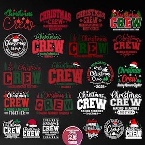 Christmas Crew: creare ricordi insieme in formato SVG, Christmas Crew: pacchetto SVG, pacchetto SVG di Natale, Natale in famiglia 2025 in formato SVG, PNG, DXF, Cricut