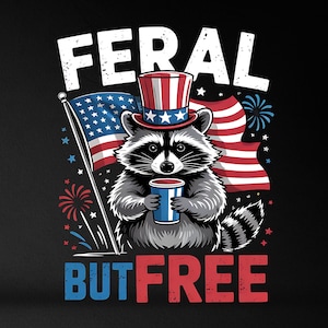 Feral But Free PNG, 4 de Julho PNG, Guaxinim Engraçado 4 de Julho PNG, Guaxinim Patriótico PNG, Liberdade EUA PNG, América PNG, 4 de Julho Retrô PNG