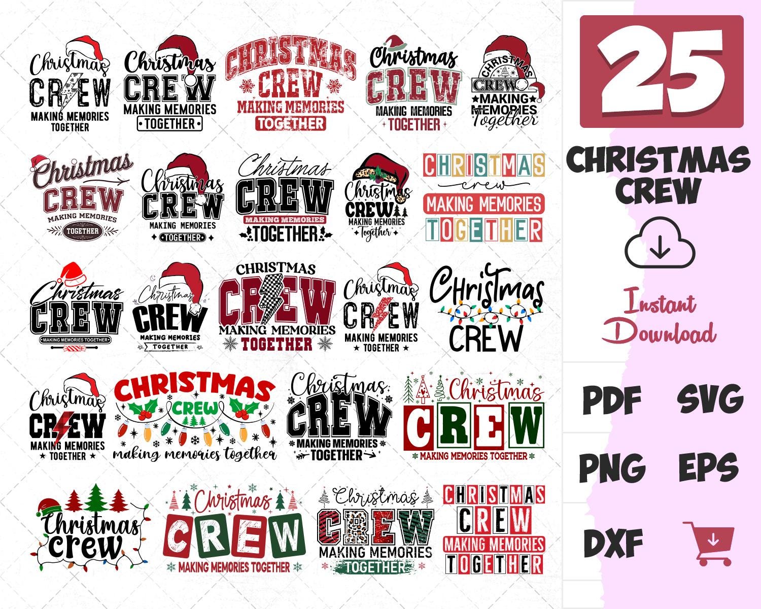 Christmas Crew Making Memories Together Svg Bundle, Christmas Svg, Family Christmas 2025 Svg, Christmas Shirt 2025 SVG, Christmas Crew Png