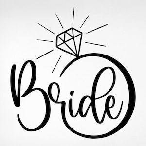 Bride Svg, Bride Diamond Svg, Wedding Svg, Bachelorette Svg, Bride Squad Svg, Bride Tribe Svg, Team Bride Svg, Png, Eps, Cricut, Silhouette