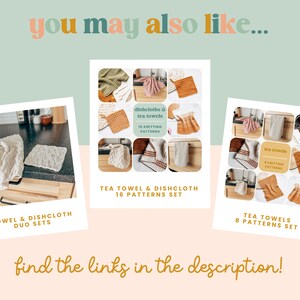 May include: Three images of knitting patterns for dishcloths and tea towels. The first image shows a white dishcloth and tea towel on a kitchen counter. The second image shows a set of 16 knitting patterns for dishcloths and tea towels. The third image shows a set of 8 knitting patterns for tea towels. The text "find the links in the description!" is at the bottom of the image.