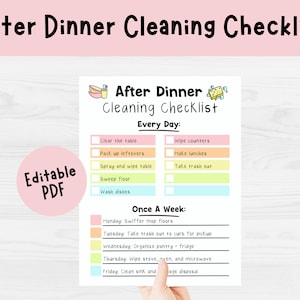 May include: A printable "After Dinner Cleaning Checklist" with a pink header and a pink circle that says "Editable PDF". The checklist includes daily and weekly tasks, such as clearing the table and wiping counters.