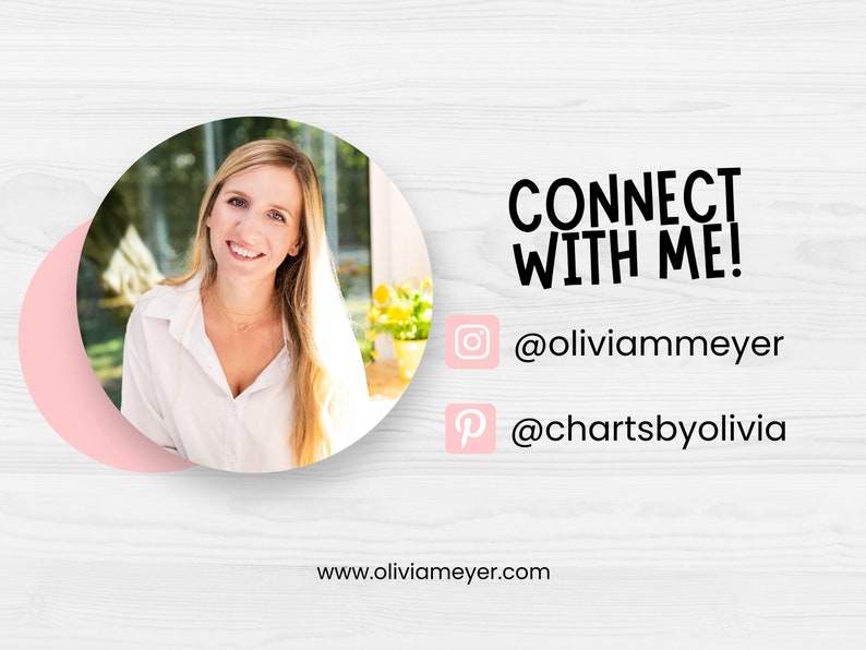 Op de afbeelding: Een afbeelding met de tekst "CONNECT WITH ME!" en social media handles. Een lachende persoon staat in een cirkelvormige foto aan de linkerkant. De Instagram-handle is @oliviammeyer en de Pinterest-handle is @chartsbyolivia.