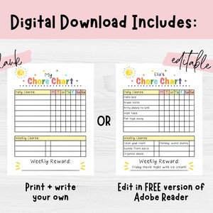 May include: Two colorful chore charts, one blank and one editable, with the text "Digital Download Includes." The blank chart says "Print + write your own." The editable chart says "Edit in FREE version of Adobe Reader."
