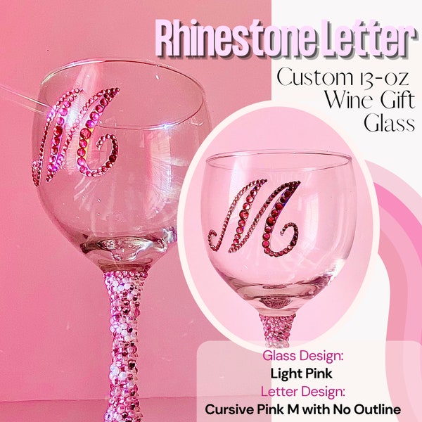 Rhinestone LETTER Gift Wine Glass | Rhinestone Blinged Letter Wine Glass | Personalized Monogram Gift Customizable Diamond Letter Wine Glass