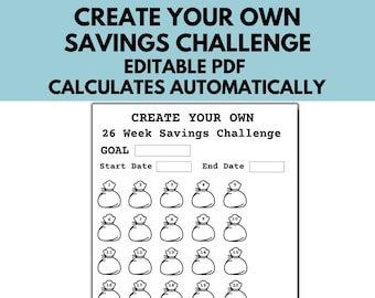 Money Saving Challenge, Savings Tracker Printable, Create Your Own 26 Week Savings Challenge, Editable Saving Challenge Tracker, Money Goals