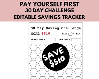 30 Day Savings Challenge, Printable Money Savings Challenge Tracker, Editable Savings Tracker, Pay Yourself First, Financial Goals, Save 510