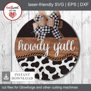 Howdy Y&#39;all ファームハウス サイン SVG、牛の斑点のファームハウス サイン、カウガール デコレーション、丸い木製サイン、ファームハウス デコレーション、Glowforge、レーザーカット ファイル