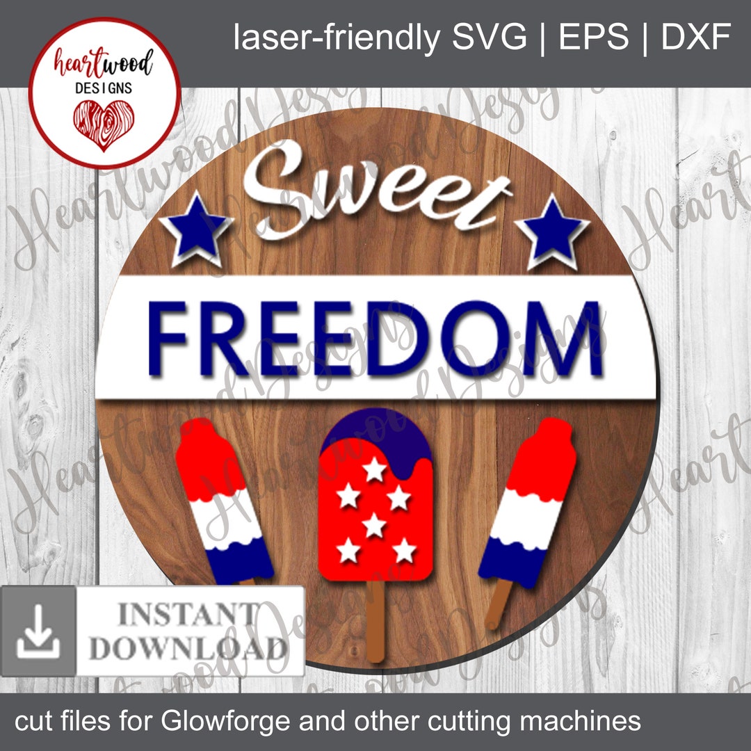 Sweet Freedom Popsicle Sign SVG, Laser Cut File - Etsy