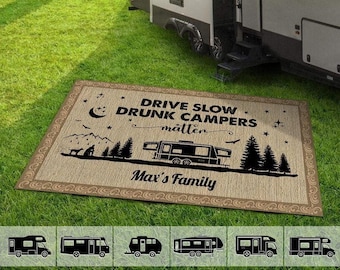 Funny Camper Rug: Drive Slow Drunk Campers Matter, Personalized Patio Mat