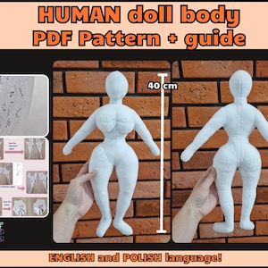 Puede incluir: Un cuerpo de muñeca blanco y relleno, de aproximadamente 40 cm de altura, se muestra en vistas frontal y posterior. La imagen incluye un patrón e instrucciones. El texto de la imagen dice "HUMAN doll body PDF Pattern + guide" y "ENGLISH and POLISH language!"