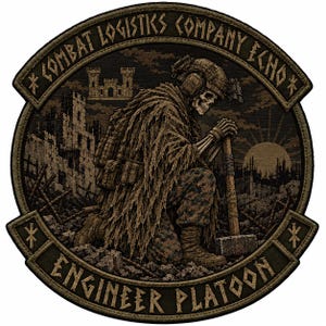 May include: A circular embroidered patch featuring a skeleton in a ghillie suit kneeling and holding a sledgehammer. The background shows a ruined castle and a setting sun. The text reads COMBAT LOGISTICS COMPANY ECHO and ENGINEER PLATOON.
