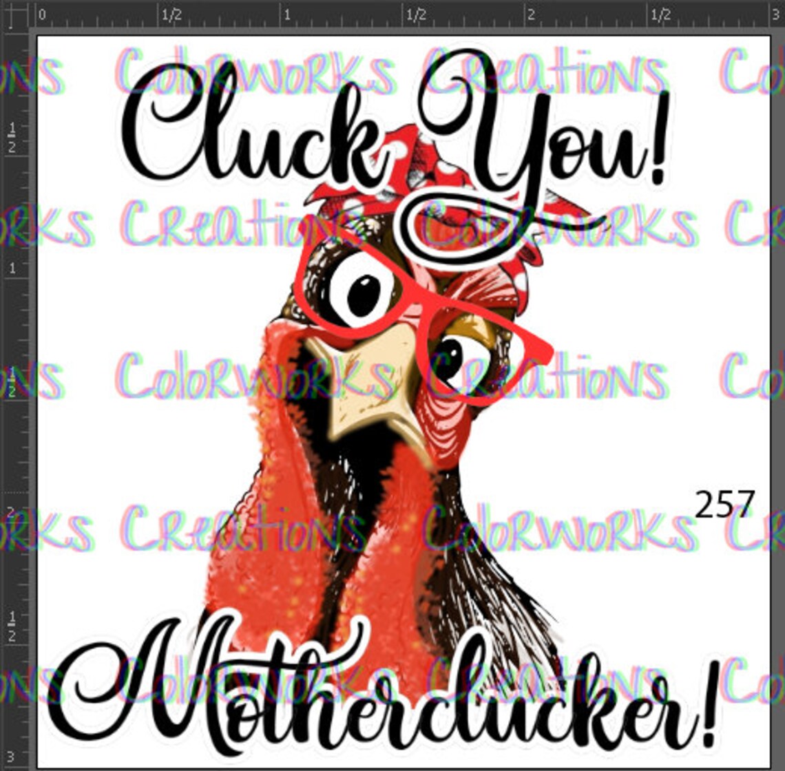 Cluck You Printed Waterslide Decal for Tumblers Ready to Use Etsy