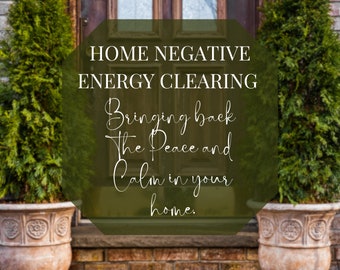 Home Negative Energy Removal