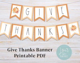 Thanksgiving Banner, Printable Give Thanks Bunting Banner, Fall Mantel Décor, Instant Download