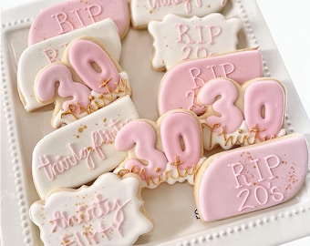 30th birthday sugar cookies, birthday cookies, hello thirty, thirty flirty cookies, rip 20s, milestone, decorated cookies,