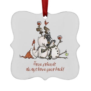 Best Friends Have Your Back Snowman Christmas Ornament | Snowmen Drinking Wine | Custom Keepsake | Prague Shape | With Gift Box