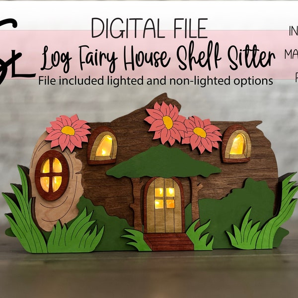 Log Fairy House Shelf Sitter Layered Glowforge Digital Laser Cut SVG File Handmade Design Lighted Wood Decor Elf Woodland Forest PDF