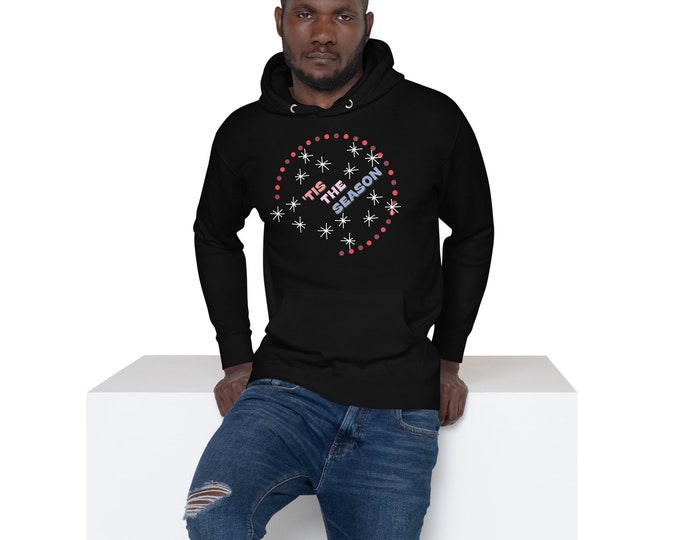 Tis the season Unisex Hoodie