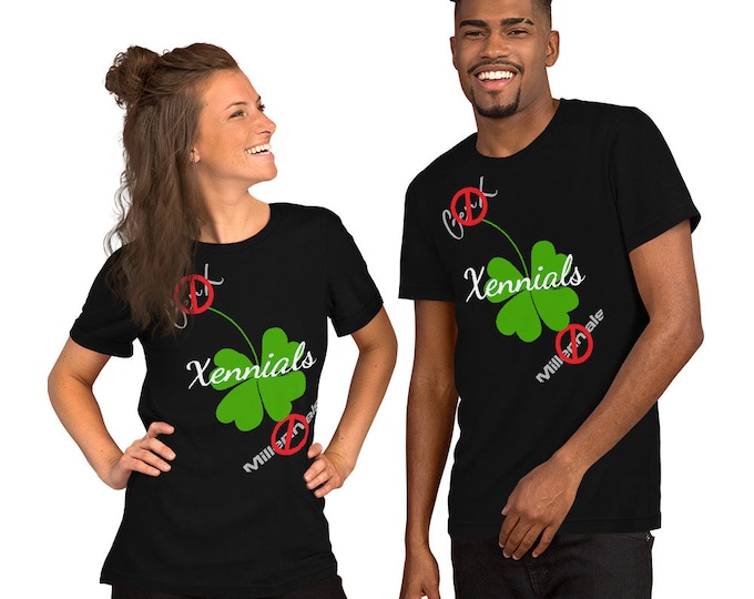 Xennials the lucky ones, Not GenX or Millennials Unisex t-shirt