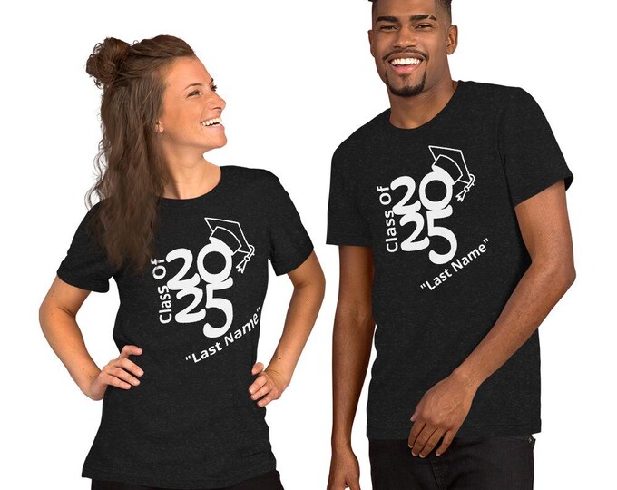 Class Of 2025 l Graduation Shirt l Personalized First or Last Name l T-Shirt l Unisex l  Gift l Apparel l Senior l Graduate l College l Cap