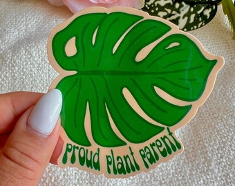 Proud Plant Parent Sticker | Waterproof Sticker| Monstera leaf plant sticker, plant mom, plan lady sticker, cute plant sticker, plants