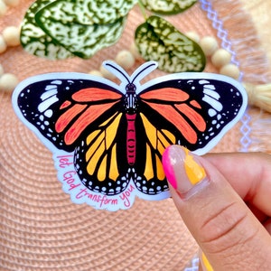 Let God Transform You Sticker | Waterproof Sticker| Monarch Butterfly Sticker | Water bottle Sticker| Motivational, Positive, Butterfly, God