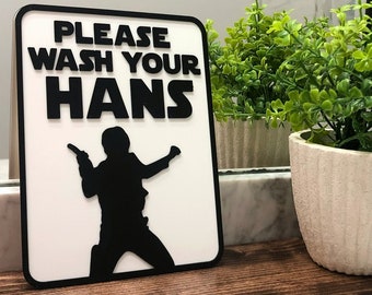 Wash Your Hans Star Wars Bathroom Sign | Funny Star Wars Decor | Funny gift for him | Dad joke gift