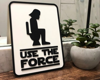 Use The Force Bathroom Sign | Darth Vader | Bathroom Sign | Restroom Sign