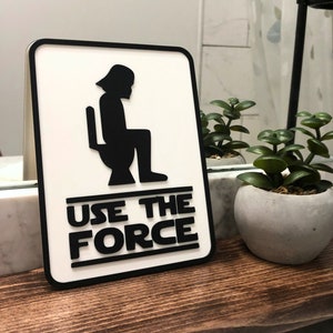 Use The Force Bathroom Sign | Darth Vader | Bathroom Sign | Restroom Sign