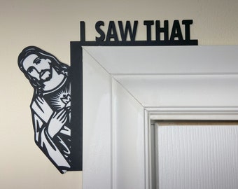 Ik zag dat Jezus-deurpostertje | Grappige christelijke woondecoratie | Jezus-deurpostertje | Christelijk grapcadeau | Grappig religieus cadeau