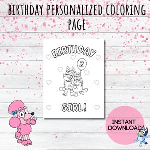 Personalized Bluey Birthday Coloring Page, Personalized Bluey Birthday Party Downloads, Birthday Girl Personalized Bluey Coloring Page