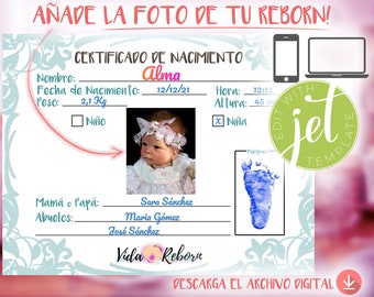 Certificado de Nacimiento Bebé Reborn para Imprimir en Español [con la imagen de tu Reborn - Plantilla Editable] Accesorios Muñecas Reborn