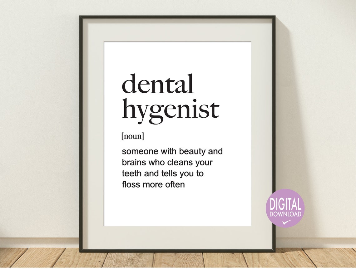 Dental Hygienist Quote Funny Dental Hygienist Definition Etsy