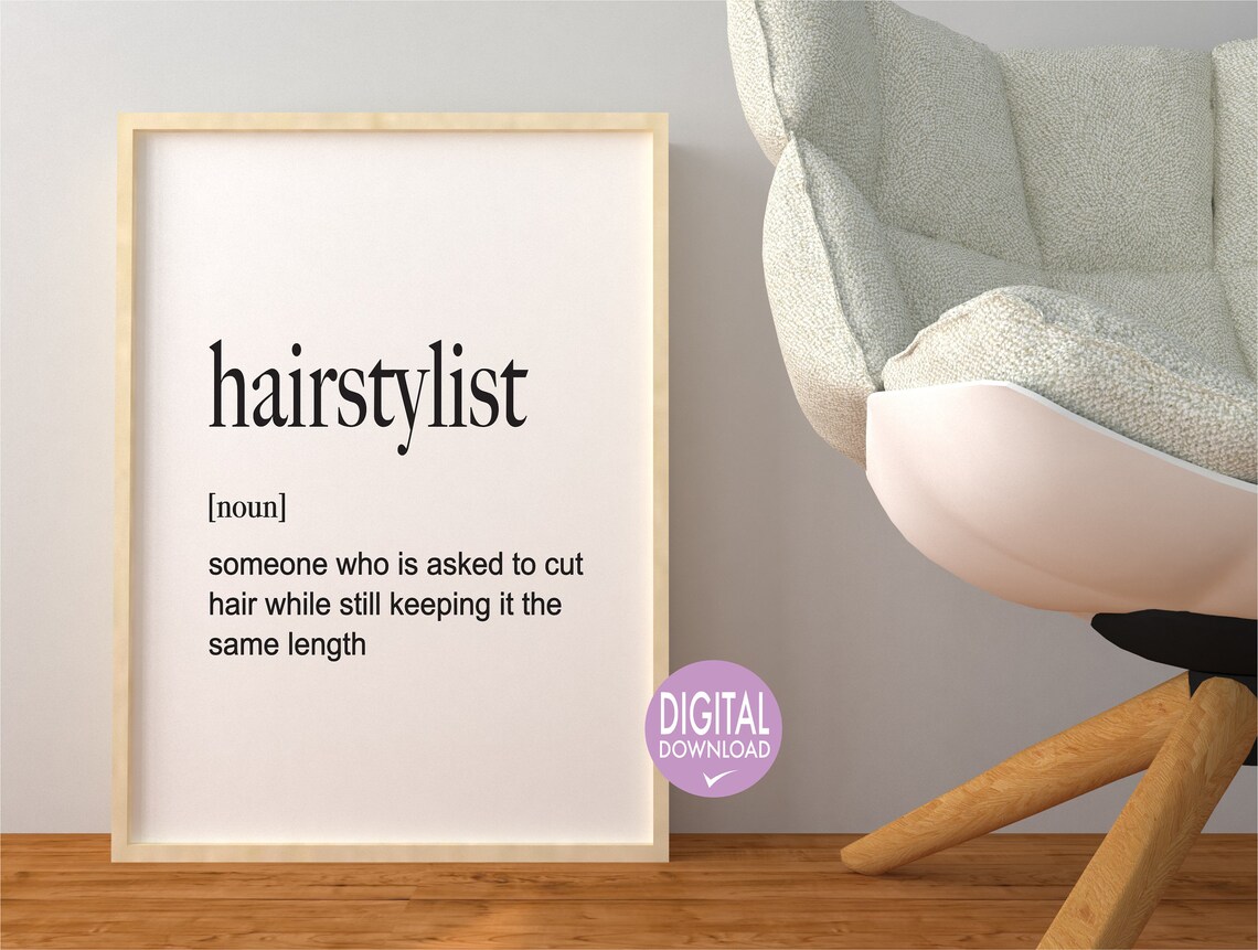Hairstylist Gift Hairstylist Definition Print Instant Etsy