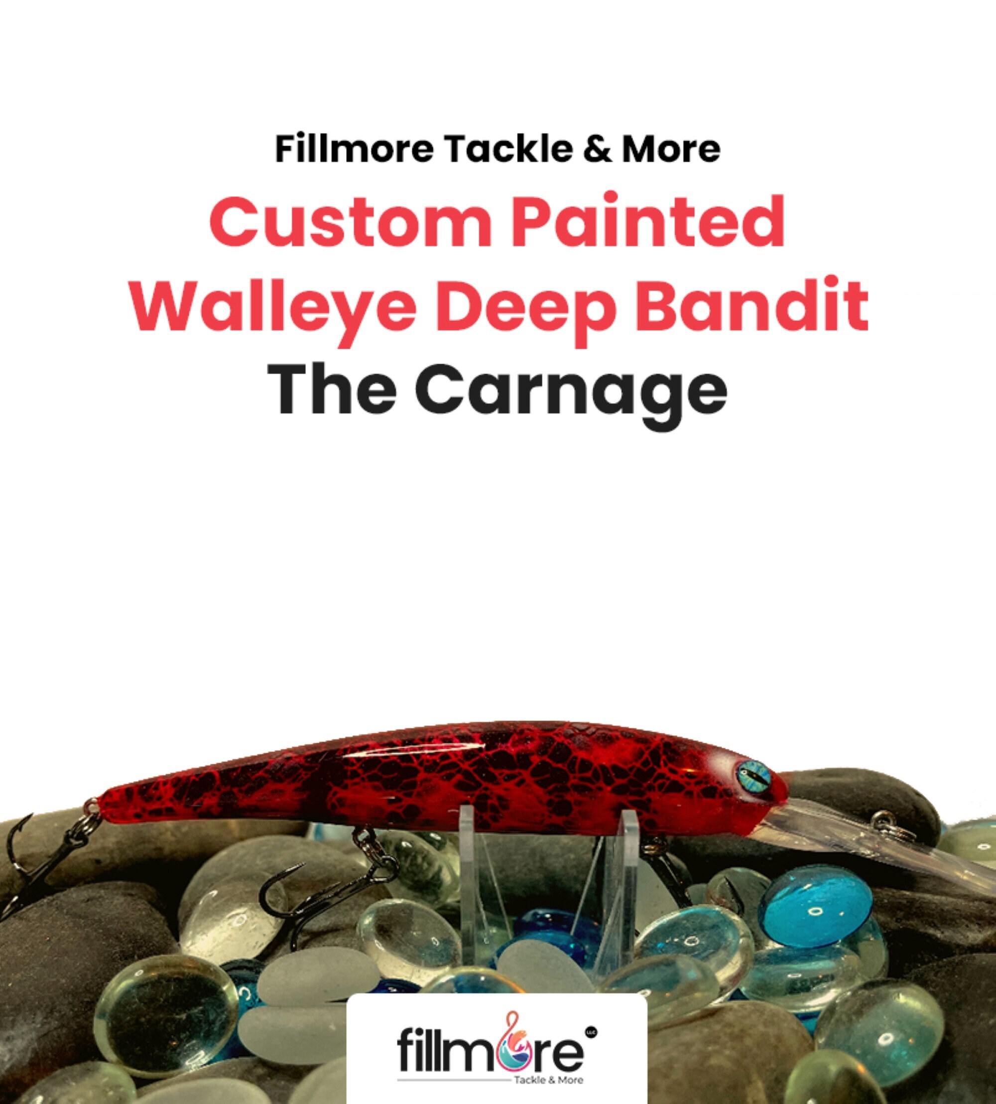 Fillmore Tackle Custom Painted Walleye Deep Bandit the Carnage 
