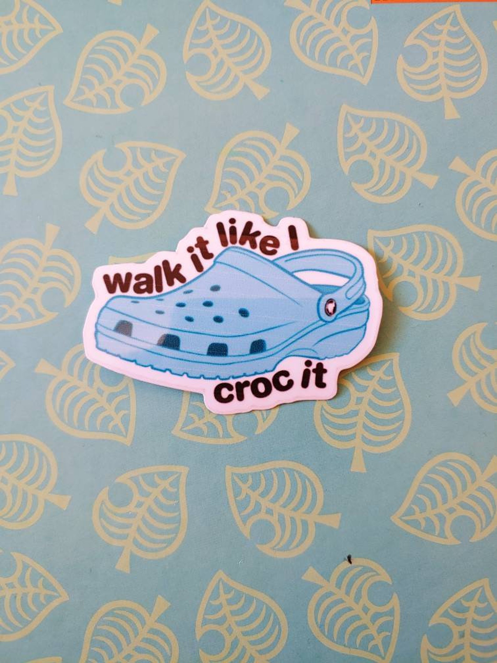 Crocs Sandle Sticker Walk It Like I Croc It Waterproof Etsy