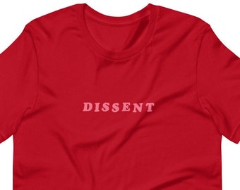 Dissent Unisex T-Shirt // feminist t-shirt tee shirt female women equality