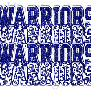May include: Four layers of the word "WARRIORS" in blue glitter letters with a white and blue patterned design behind the letters.