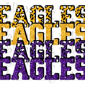Eagles, High School Mascot, Purple and Yellow Gold, Custom Stacked Leopard Print Design, Instant Download, PNG, for Sublimation, DTG or DTF