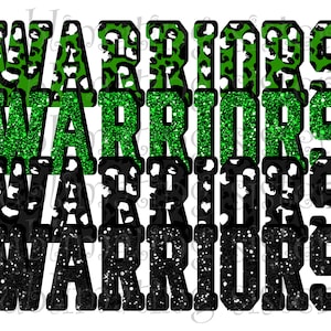 Warriors, High School Mascot, Green and Black, Custom Stacked Design, Instant Download, PNG, for Sublimation, DTG or DTF