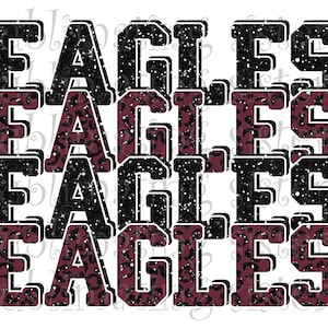 Eagles, Texas High School Mascot, Maroon and Black, Custom Stacked Design, Instant Download, PNG, for Sublimation, DTG or DTF