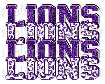 May include: Purple glitter "LIONS" text with a white leopard print pattern. The text is stacked four times.