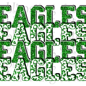 Eagles, High School Mascot, Green and White, Custom Stacked Design, Instant Download, PNG, for Sublimation, DTG or DTF