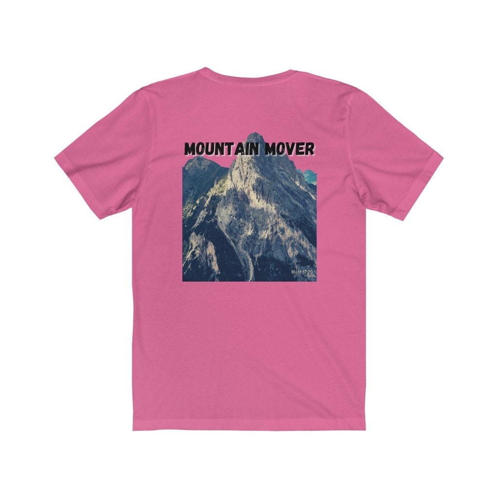 Mountain Mover Matthew 1720 Christian Tshirt for Men and Women, Free