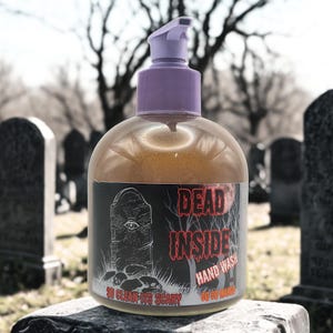 Halloween Hand wash - Dead Inside spooky handwash clean soap Goth gothic autumn scent Scented Hands Soaps Made in UK Macabre zombie themed