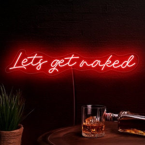 Lasst uns nackt Neon Schild, Lasst uns nackt LED-Schild, Naked Leuchtreklame, Leuchtreklame Schlafzimmer, Leuchtreklame Wanddekor, Lasst uns nackt Wand Kunst Dekor